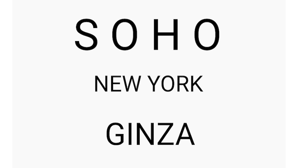 SOHO New York GINZA